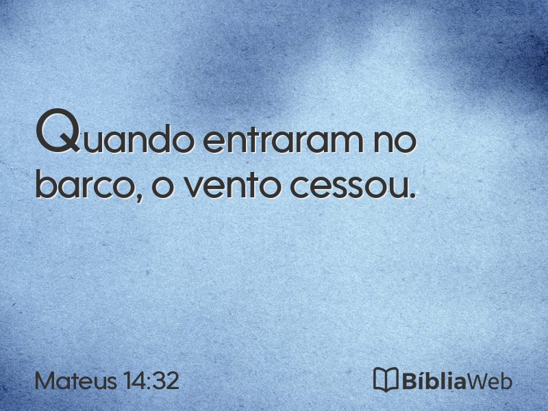 Mateus 14:32 em imagem para compartilhar