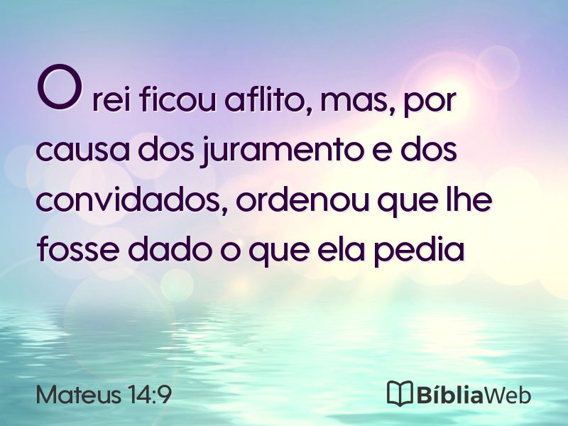 Mateus 14:9 em imagem para compartilhar