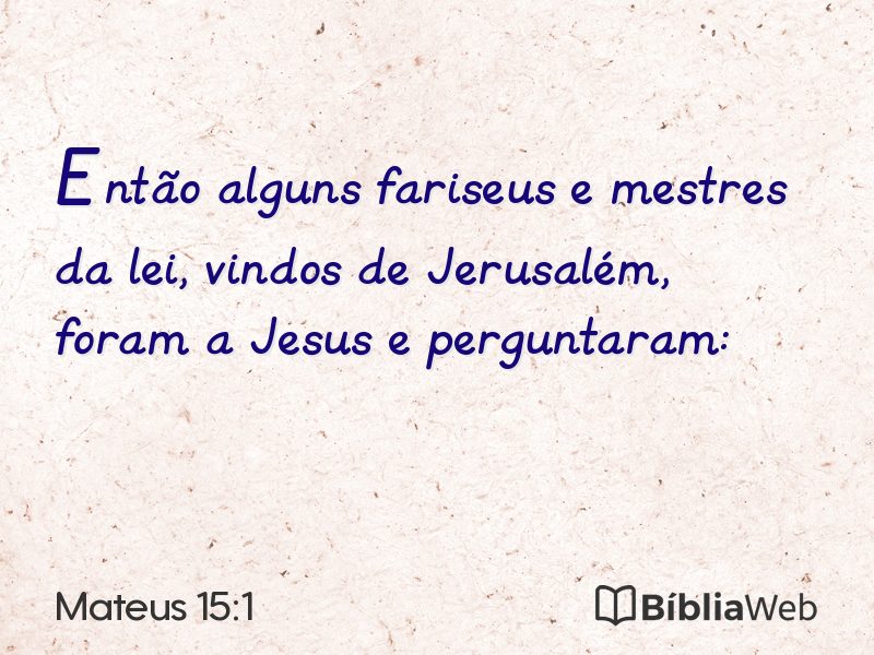 Mateus 15:1 em imagem para compartilhar