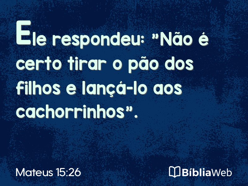 Mateus 15:26 em imagem para compartilhar