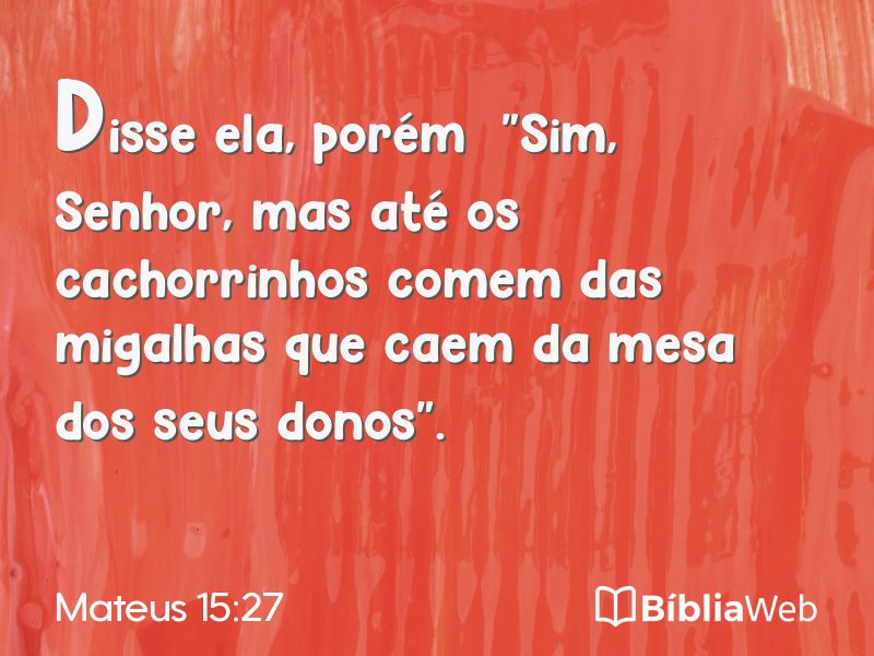 Mateus 15:27 em imagem para compartilhar