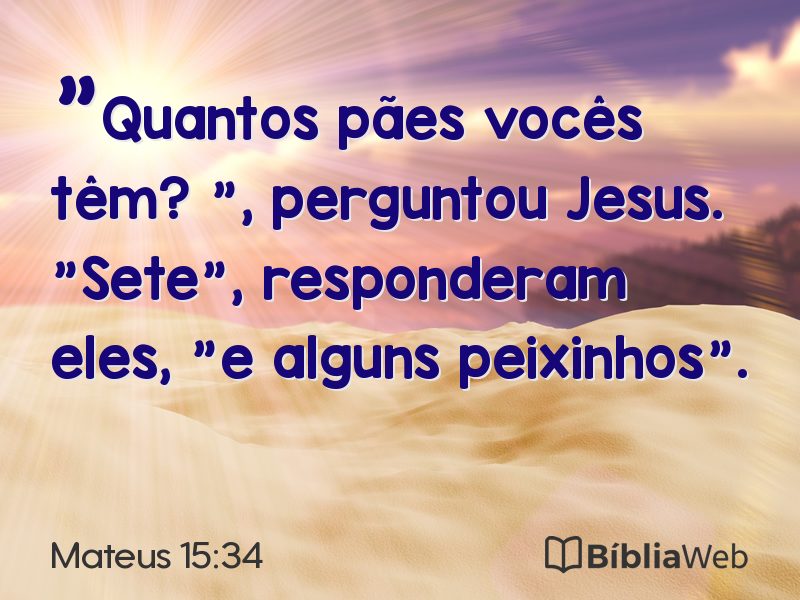 Mateus 15:34 em imagem para compartilhar
