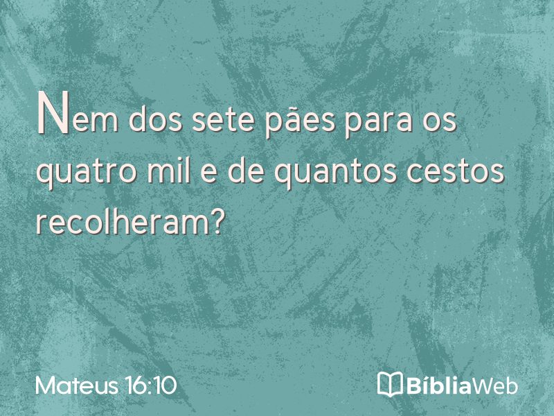 Mateus 16:10 em imagem para compartilhar