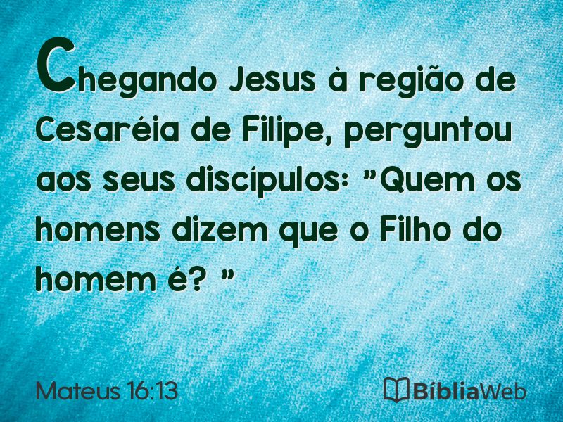Mateus 16:13 em imagem para compartilhar