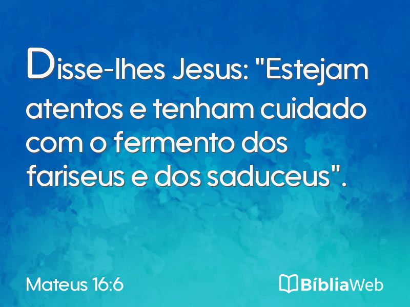 Mateus 16:6 em imagem para compartilhar