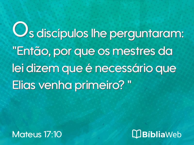 Mateus 17:10 em imagem para compartilhar