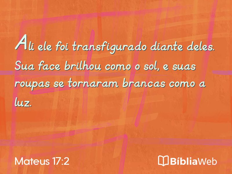 Mateus 17:2 em imagem para compartilhar