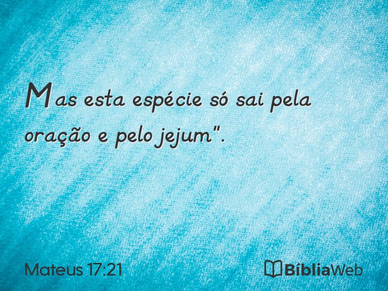 Mateus 17:21 em imagem para compartilhar