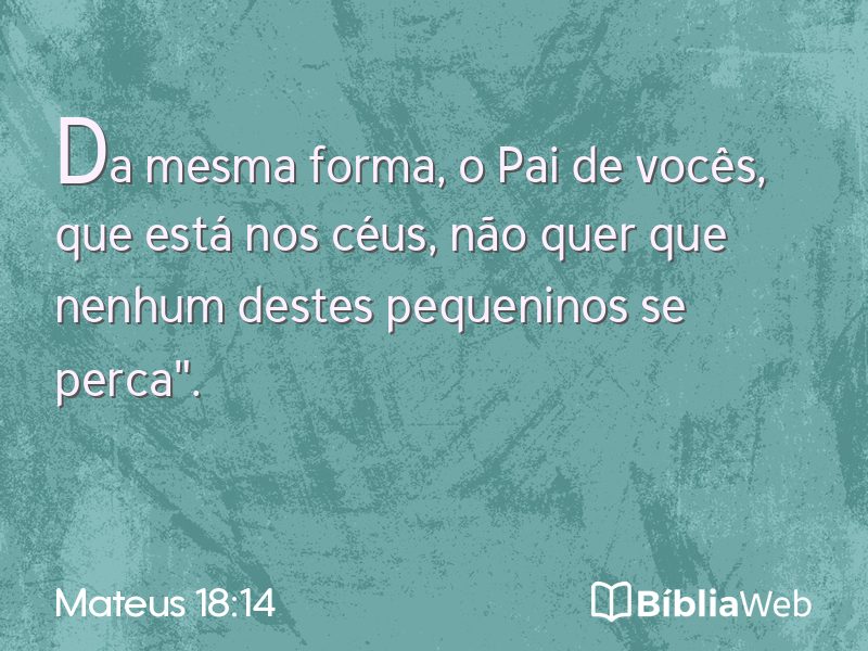 Mateus 18:14 em imagem para compartilhar