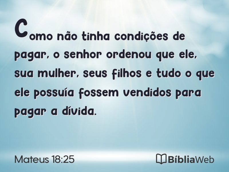 Mateus 18:25 em imagem para compartilhar