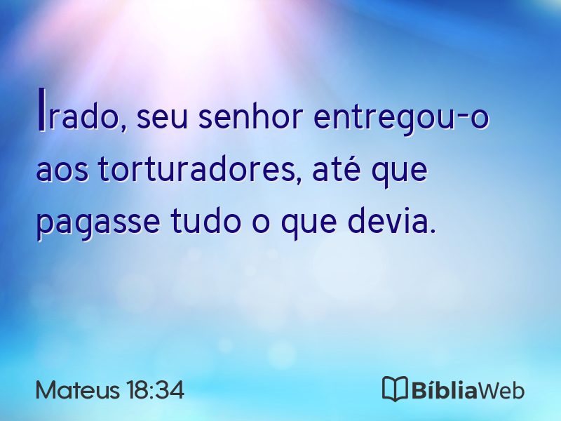 Mateus 18:34 em imagem para compartilhar
