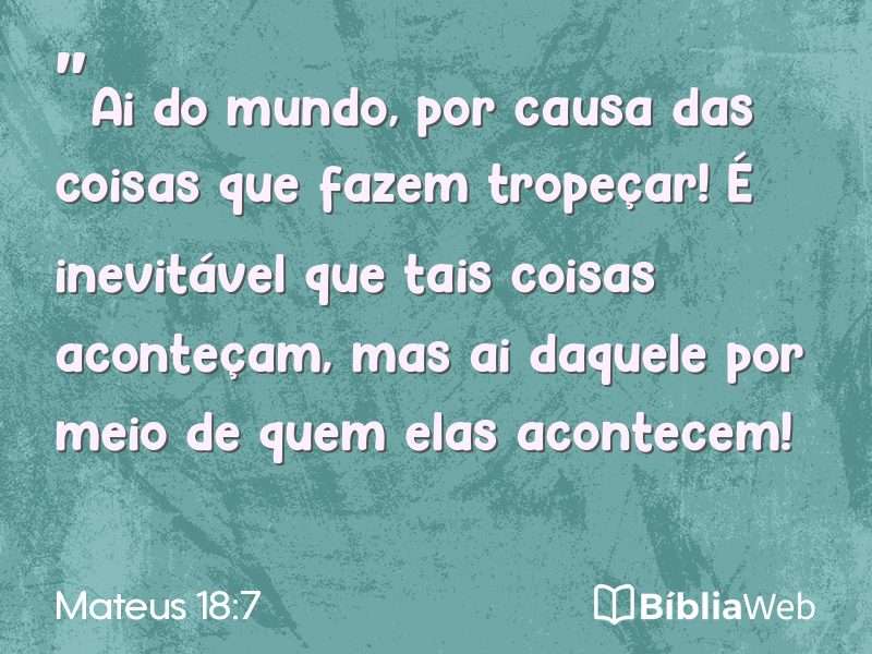 Mateus 18:7 em imagem para compartilhar
