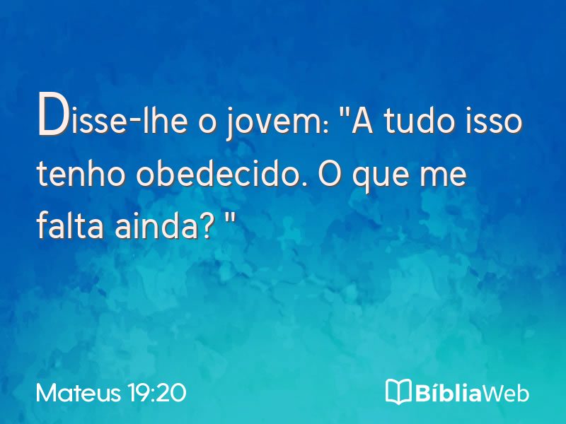 Mateus 19:20 em imagem para compartilhar