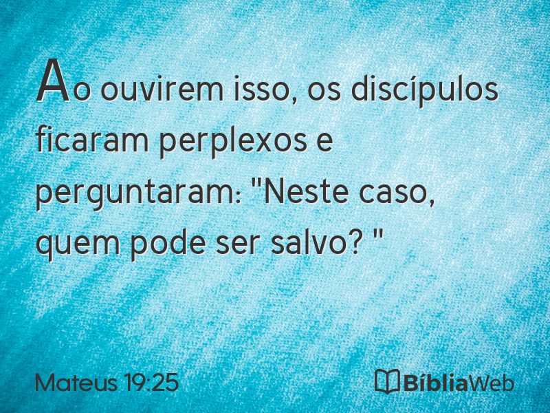 Mateus 19:25 em imagem para compartilhar