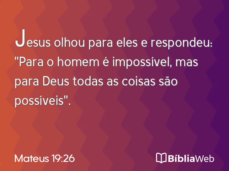 Mateus 19:26 em imagem para compartilhar