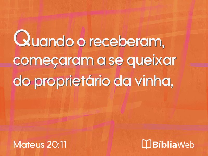 Mateus 20:11 em imagem para compartilhar