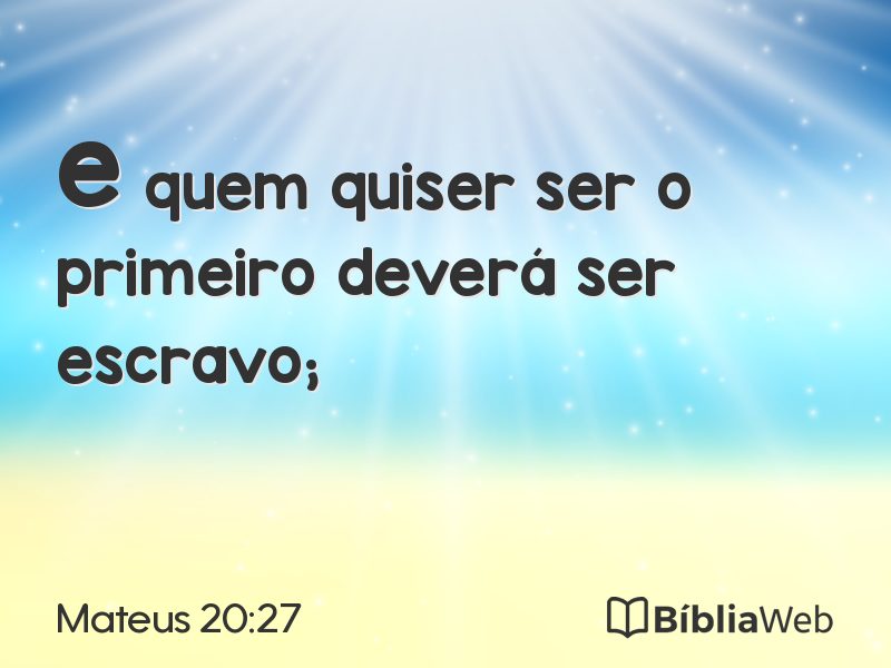 Mateus 20:27 em imagem para compartilhar