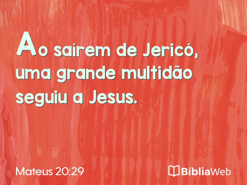 Mateus 20:29 em imagem para compartilhar