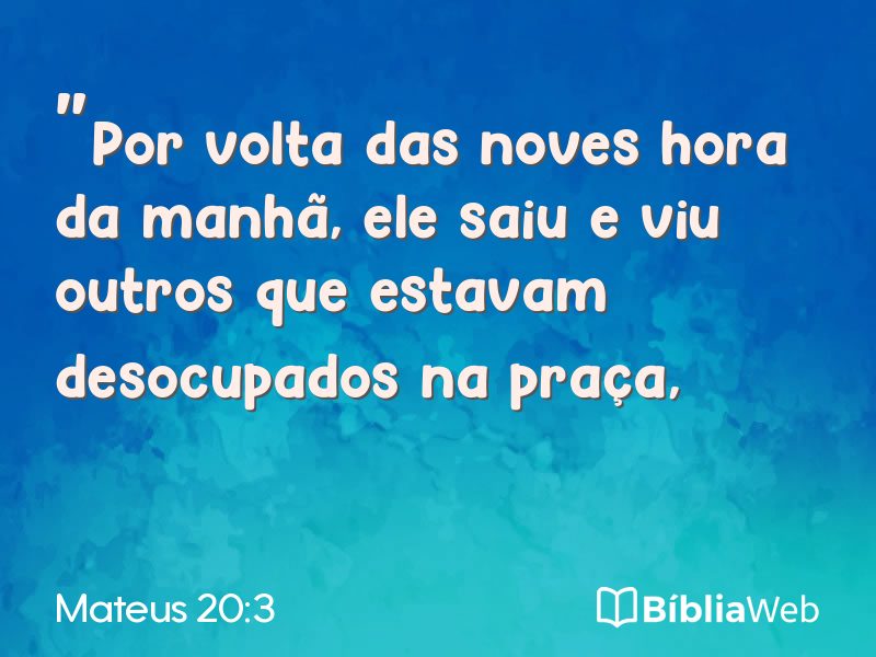Mateus 20:3 em imagem para compartilhar