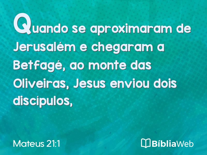 Mateus 21:1 em imagem para compartilhar