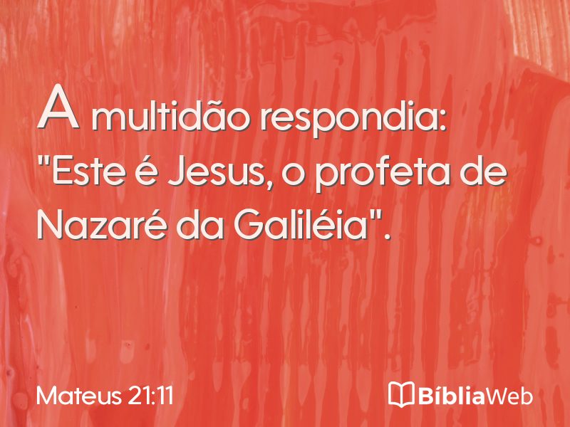 Mateus 21:11 em imagem para compartilhar