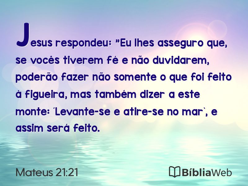 Mateus 21:21 em imagem para compartilhar