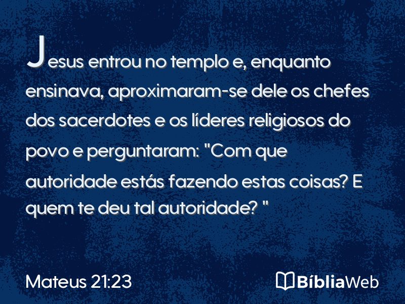 Mateus 21:23 em imagem para compartilhar