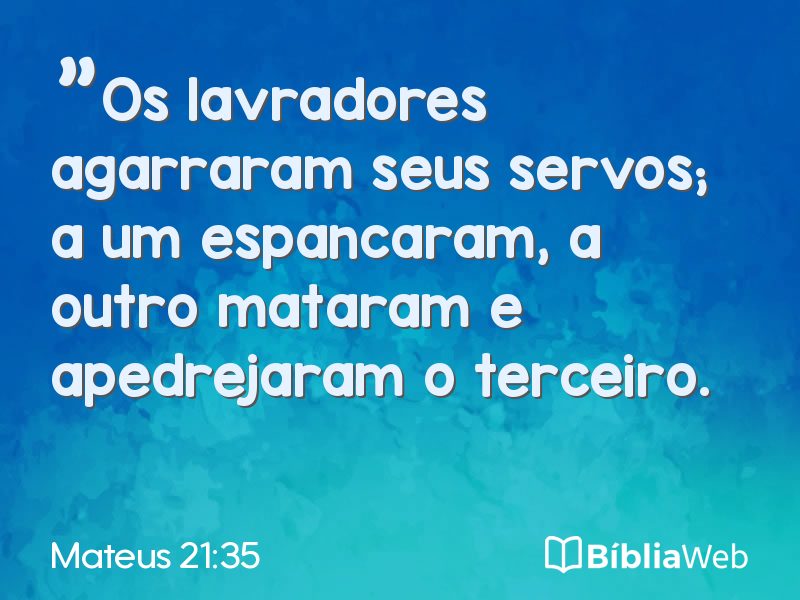 Mateus 21:35 em imagem para compartilhar