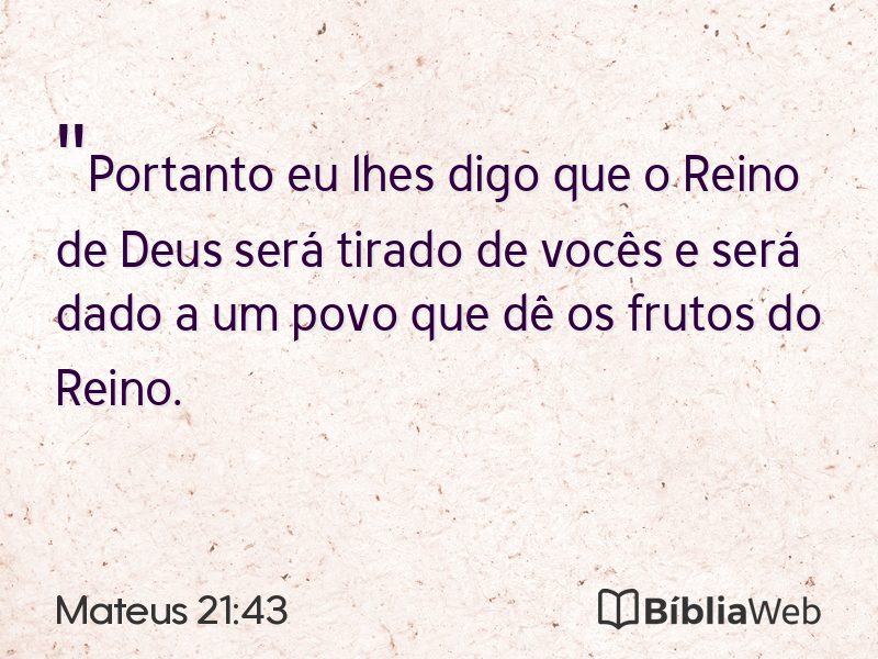 Mateus 21:43 em imagem para compartilhar