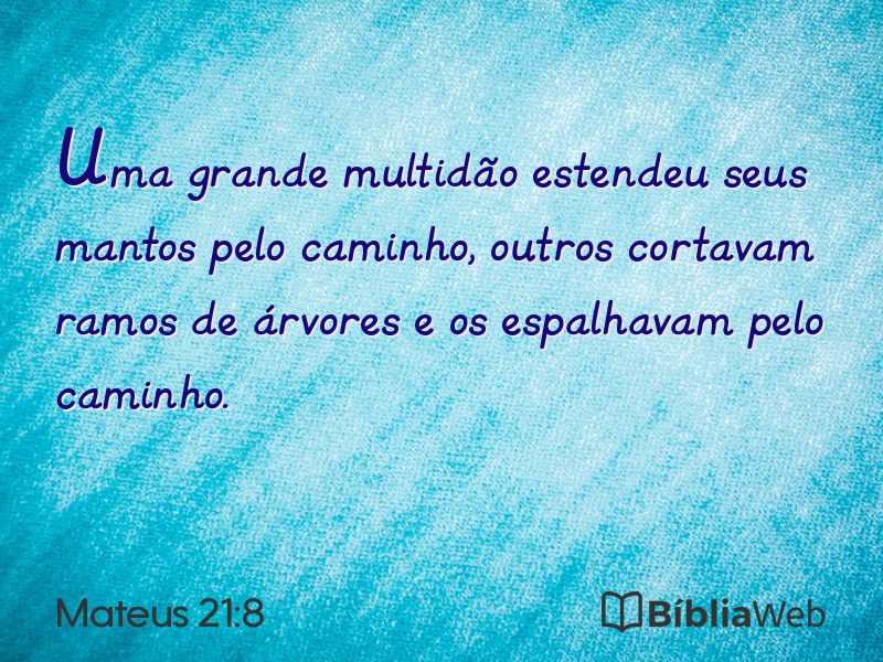 Mateus 21:8 em imagem para compartilhar