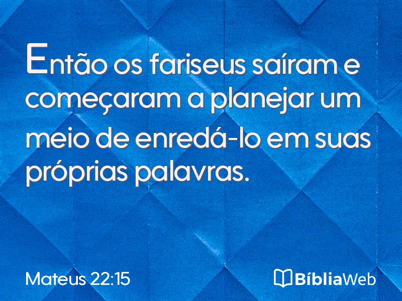 Mateus 22:15 em imagem para compartilhar