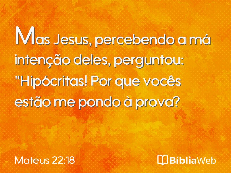 Mateus 22:18 em imagem para compartilhar