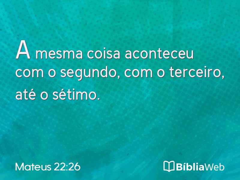Mateus 22:26 em imagem para compartilhar