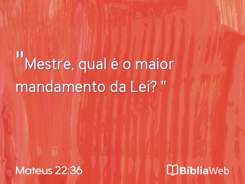 Mateus 22:36 em imagem para compartilhar