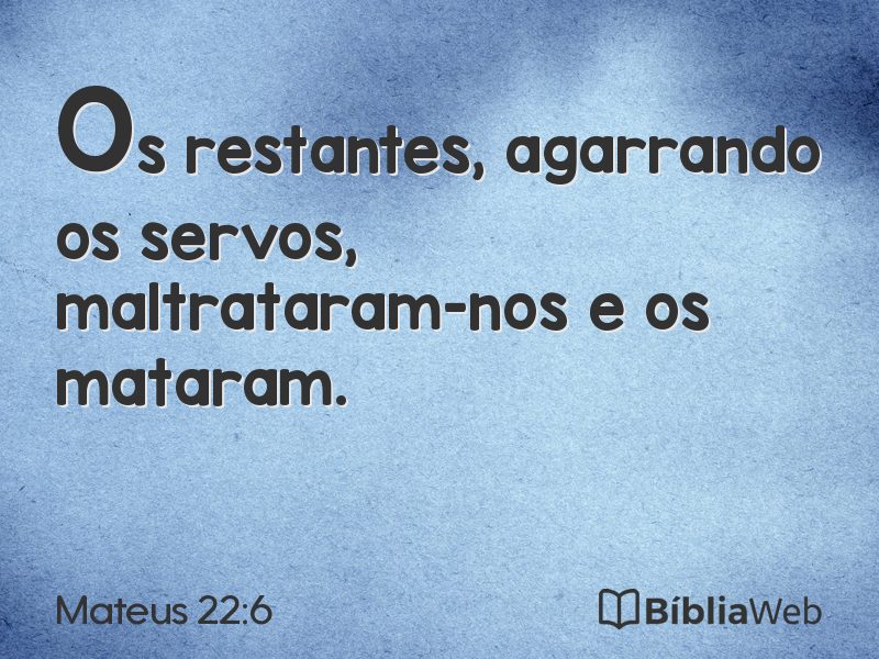 Mateus 22:6 em imagem para compartilhar