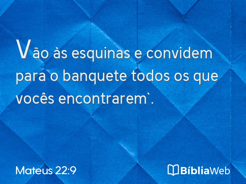 Mateus 22:9 em imagem para compartilhar