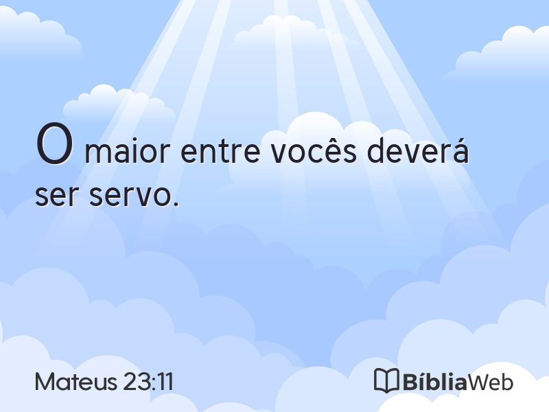 Mateus 23:11 em imagem para compartilhar