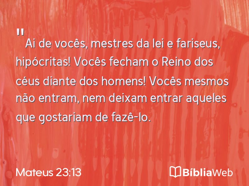 Mateus 23:13 em imagem para compartilhar