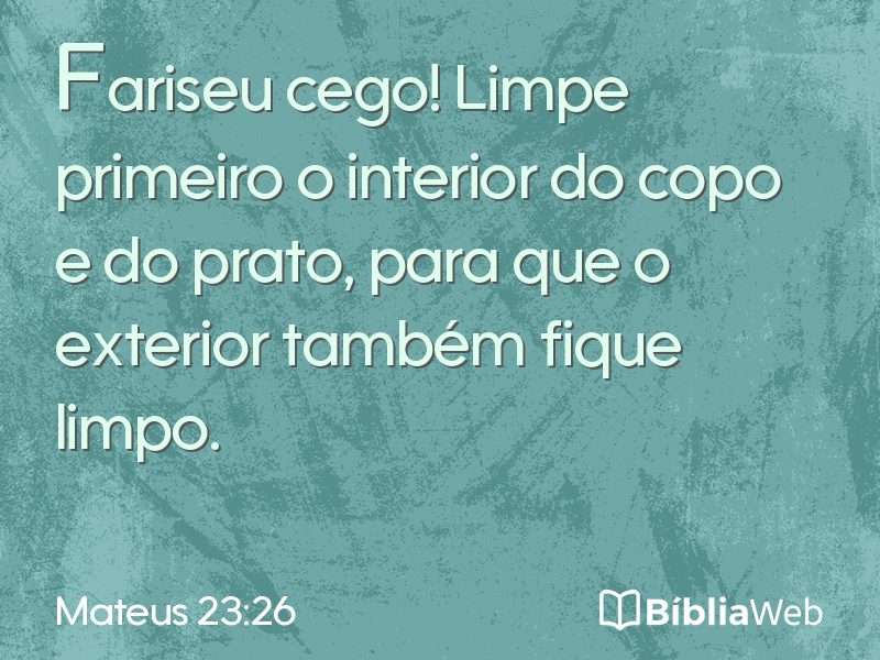Mateus 23:26 em imagem para compartilhar
