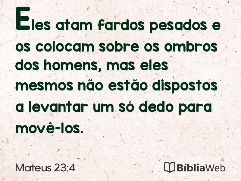 Mateus 23:4 em imagem para compartilhar