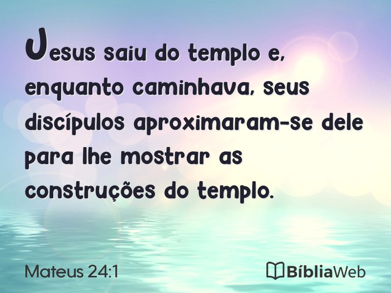 Mateus 24:1 em imagem para compartilhar