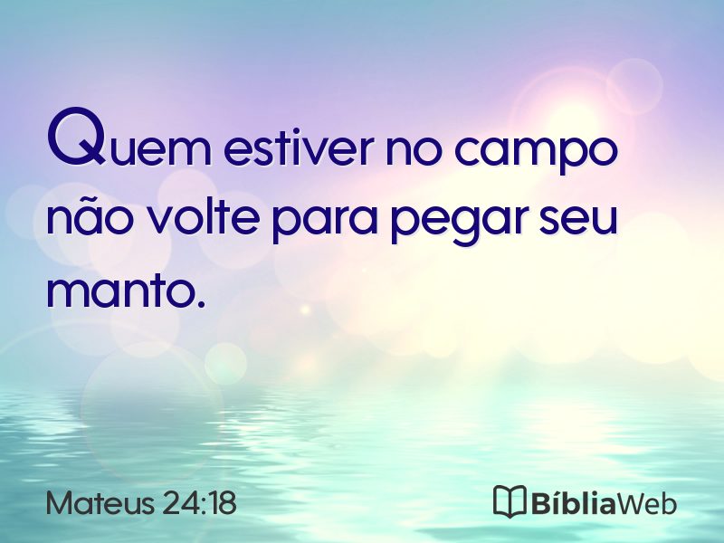 Mateus 24:18 em imagem para compartilhar