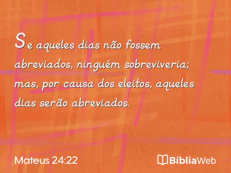 Mateus 24:22 em imagem para compartilhar