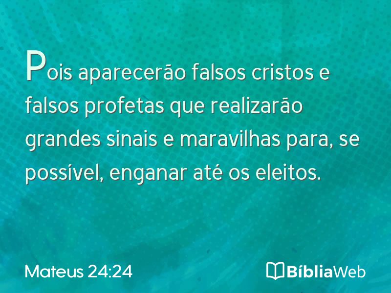 Mateus 24:24 em imagem para compartilhar