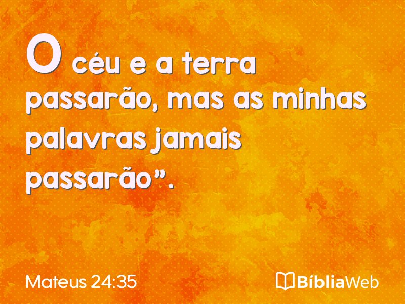 Mateus 24:35 em imagem para compartilhar