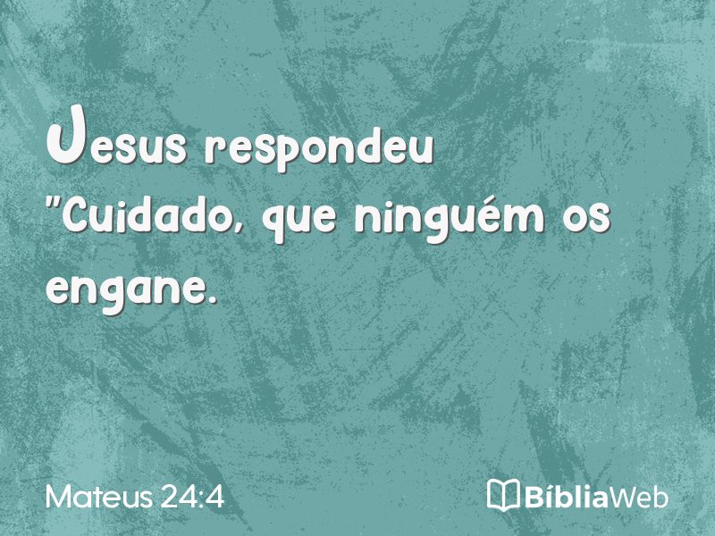 Mateus 24:4 em imagem para compartilhar