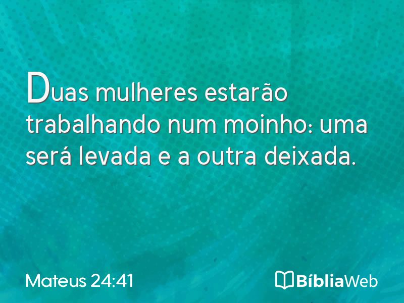 Mateus 24:41 em imagem para compartilhar