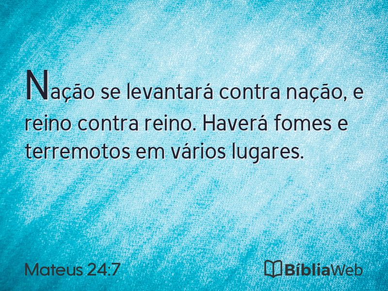 Mateus 24:7 em imagem para compartilhar