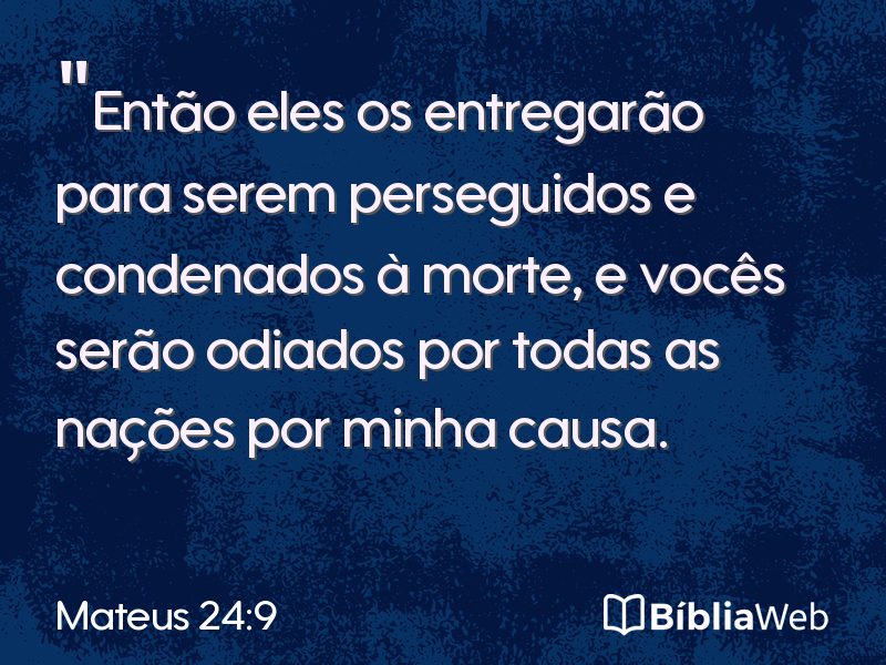 Mateus 24:9 em imagem para compartilhar