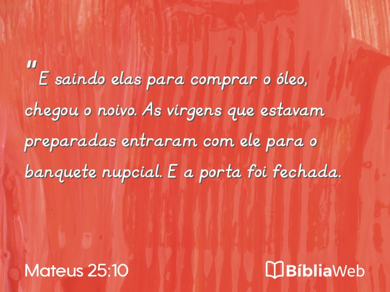 Mateus 25:10 em imagem para compartilhar